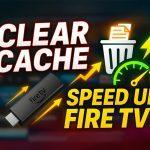 Clear Firestick cache