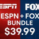 ESPN and Fox Launch New Streaming Bundle