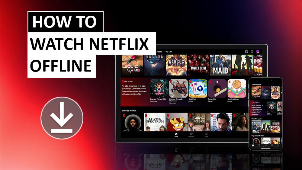 Netflix Downloads in 2025