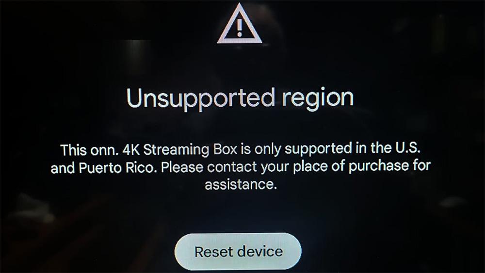Unsupported Region error when using an Onn Box outside of the US