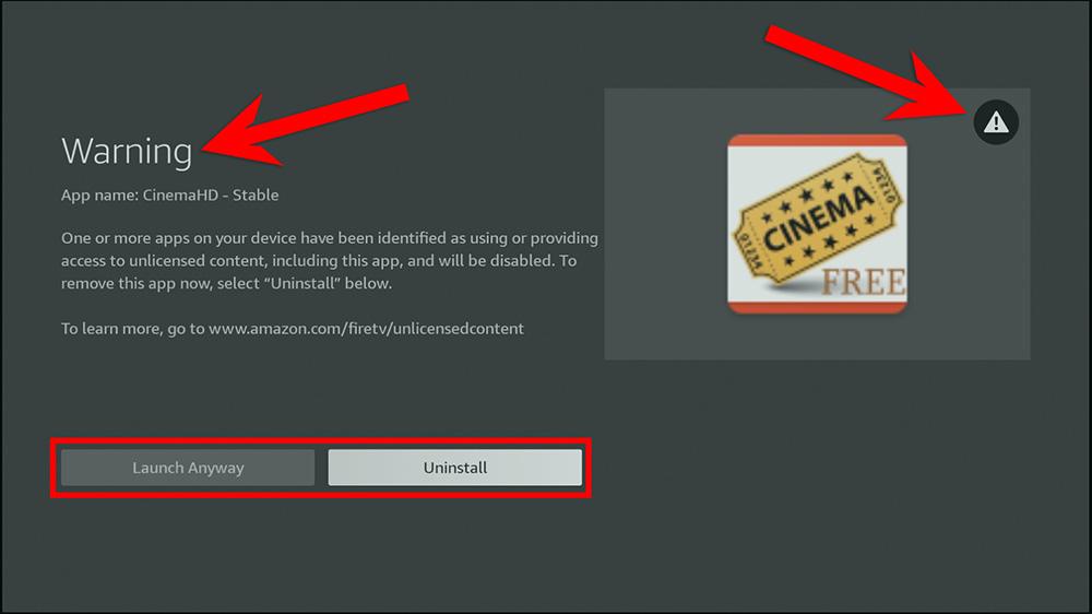 New Firestick warning allows users to "Launch anyway" or "Uninstall"
